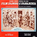 Film D'Amore E D'Anarchia, Ovvero Stamattina Alle 10 In Via Dei Fiori Nella Nota Casa Di Tolleranza (Love And Anarchy)