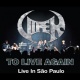 To Live Again - Live in São Paulo