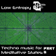 Techno music for Meditative States - Part 2