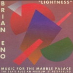Lightness (Music For The Marble Palace The State Russian Museum, St Petersburg) 