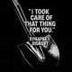 I Took Care Of That Thing For You...