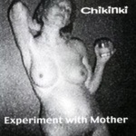 Experiment With Mother