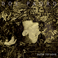 Slow to Love