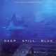 Deep Still Blue