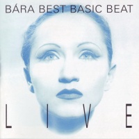 Bára Best Basic Beat Live