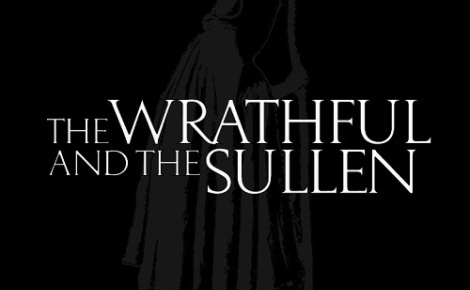 The Wrathful And The Sullen