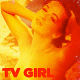 TV Girl