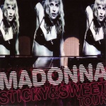Sticky & Sweet Tour 