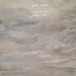 A Time To Love, A Time To Die