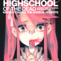 HIGHSCHOOL OF THE DEAD / 岸田教団&THE明星ロケッツ