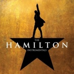 Hamilton Instrumentals (Original Broadway Cast of Hamilton)