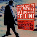 Original Music For The Movies Of Federico Fellini by Nino Rota