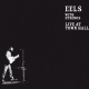 Eels With Strings - Live At Town Hall 
