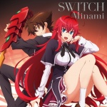 High School DxD Hero OP - Switch (Minami)