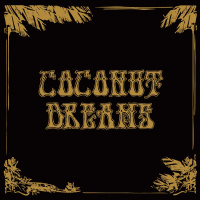 Coconut Dreams Volume One