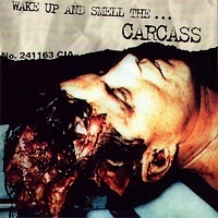 Wake Up and Smell the Carcass