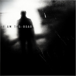 I Am The Dead