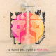 El baile del Fuego Remixes