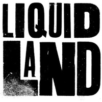 Liquid Land