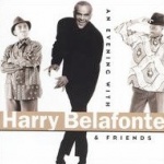 An Evening with Harry Belafonte and Friends