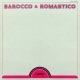 Barocco & Romantico