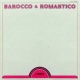 Barocco & Romantico