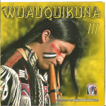 Wuauquikuna III