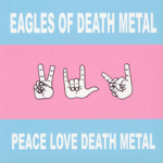 Peace, Love, Death Metal