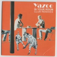 In Your Room (Club Remixes)