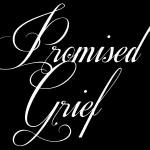 Promised Grief