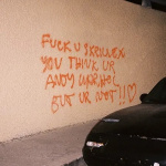 FUCK U SKRILLEX YOU THINK UR ANDY WARHOL BUT UR NOT!! <3