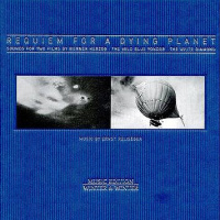 Requiem For A Dying Planet, Sounds For Two Films By Werner Herzog - The Wild Blue Yonder - The White Diamond
