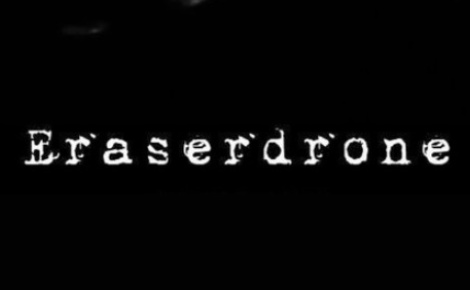 Eraserdrone
