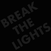 Break the Lights