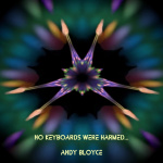 No Keyboards Were Harmed...