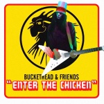 "Enter The Chicken"