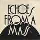 Echoes from a Mass