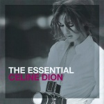 The Essential Celine Dion