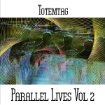 Parallel Lives Vol 2