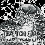 Brutal Gluttonous Beast