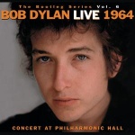 The Bootleg Series Vol. 6: Bob Dylan Live 1964, Concert at Philharmonic Hall