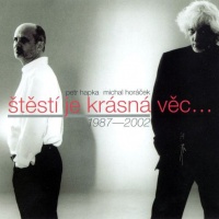 Štěstí Je Krásná Věc... (1987-2002)