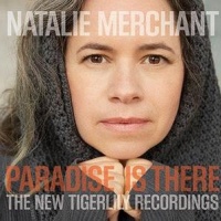 Paradise Is There: The New Tigerlily Recordings