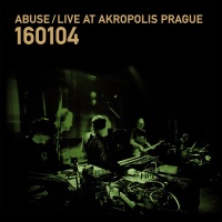 Live At Akropolis Prague 160104