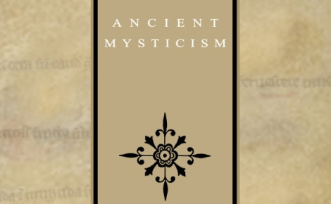 Ancient Mysticism