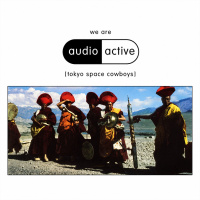 We Are Audio Active (Tokyo Space Cowboys)