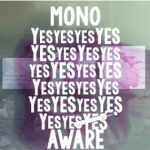 Mono YES Aware (♏◍ɲⓄ ㄚ∑ㄅ ∆ῳ▲ℾξ)