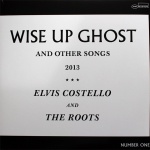 Wise Up Ghost (And Other Songs)