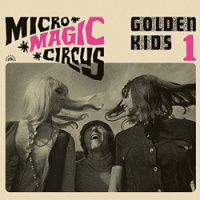 Micro-Magic-Circus / Golden Kids 1 (reedice 2025)