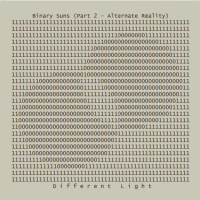 Binary Suns (Part 2 - Alternate Reality)